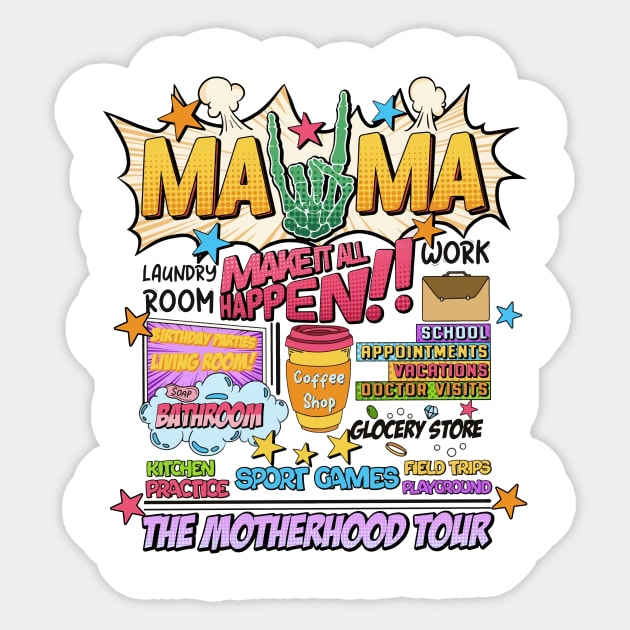 The Motherhood Tour, Some Days It Rocks Me, Either Way Were Rockin', Mama Lighting Bold Sticker by kumikoatara